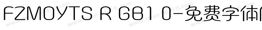 FZMOYTS R GB1 0字体转换